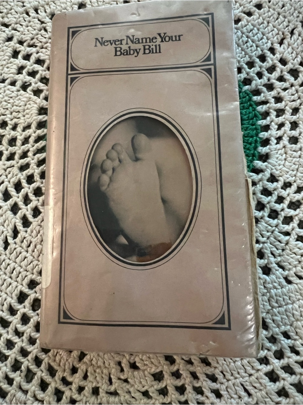 Vintage 1969 Never Name Your Baby Bill Paperback Book